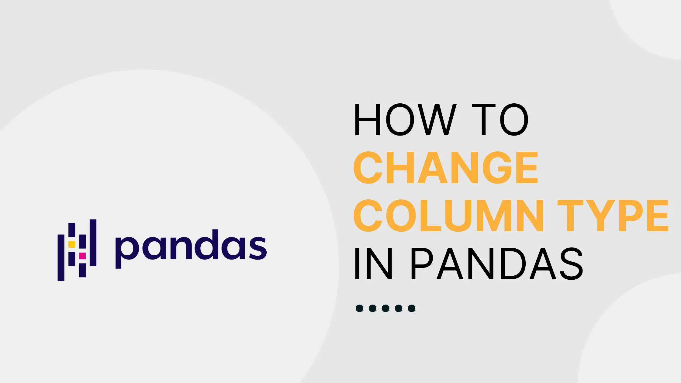 How to change column type in Pandas