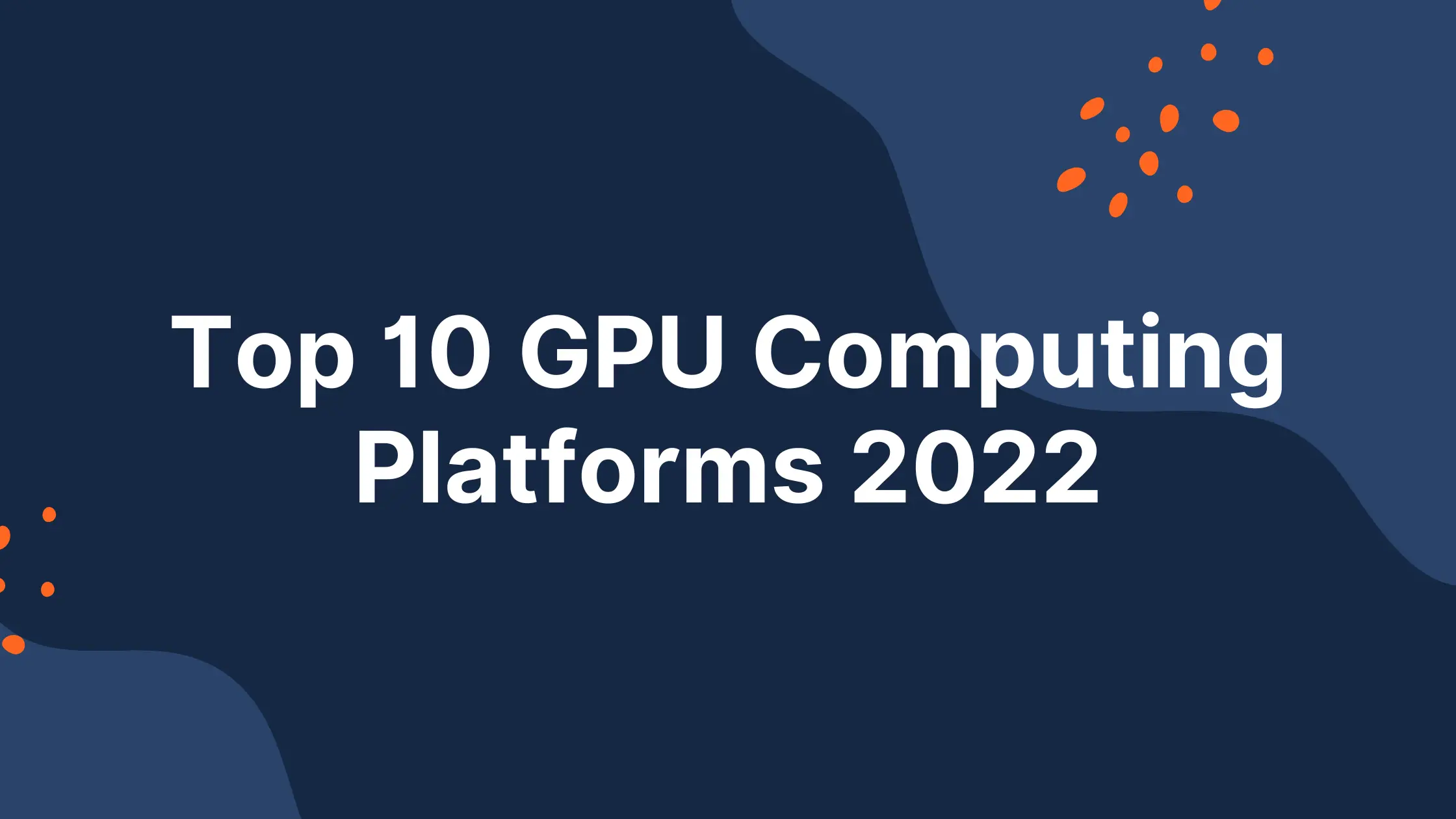 Deep Learning GPU Benchmarks 2022